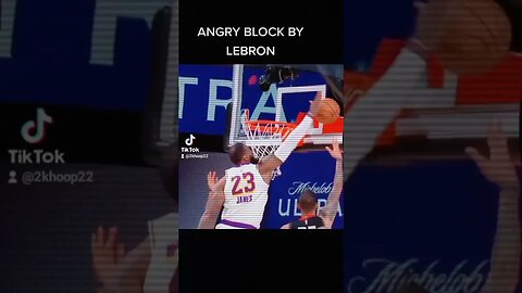 #lebronjames angry block