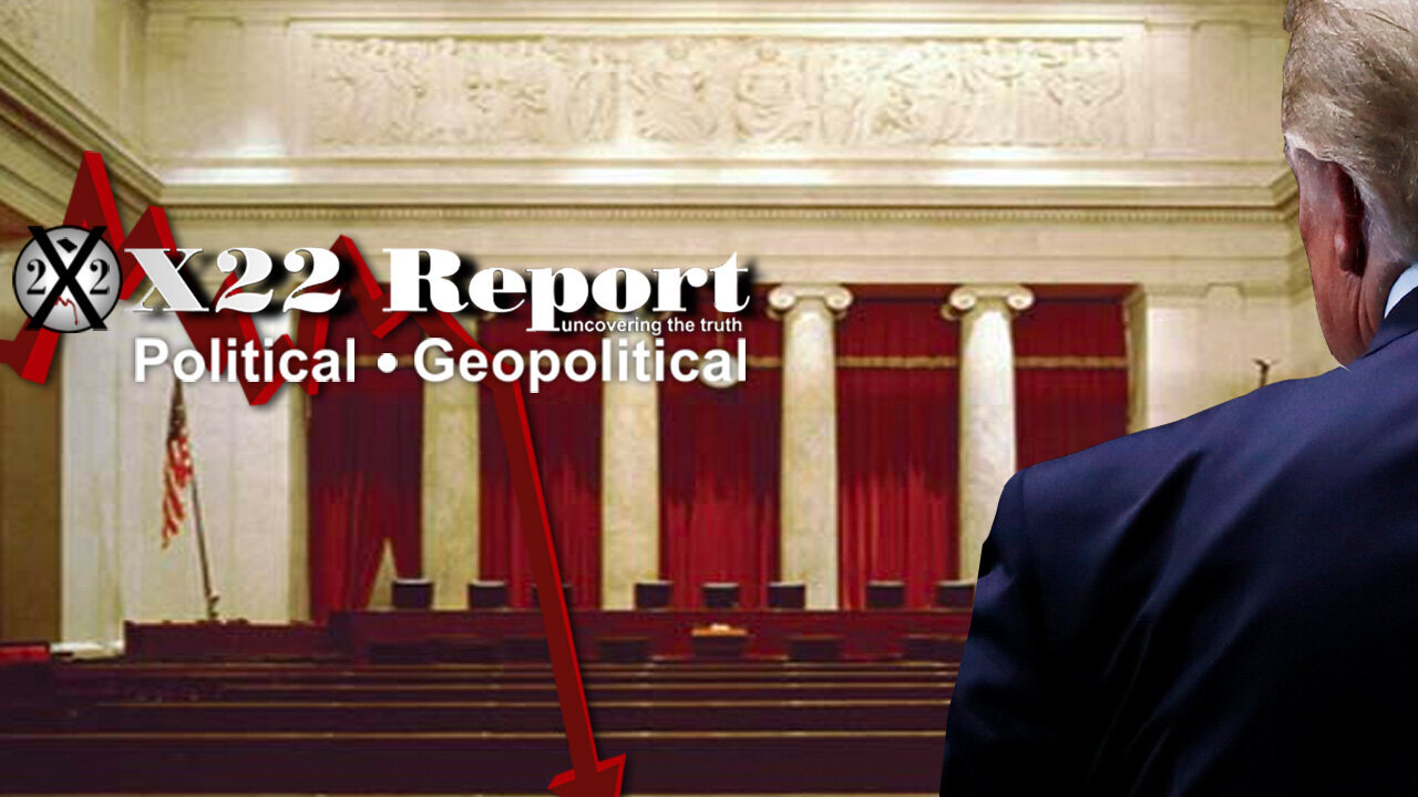 X22 REPORT Ep 3129b-The [DS] Is Being Tried By The Most Powerful Court In The Country, Reckoning