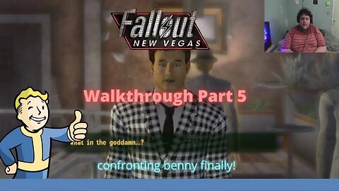 Fallout New Vegas Gameplay Walkthrough Part 5 - Confronting the Scumbag Benny!