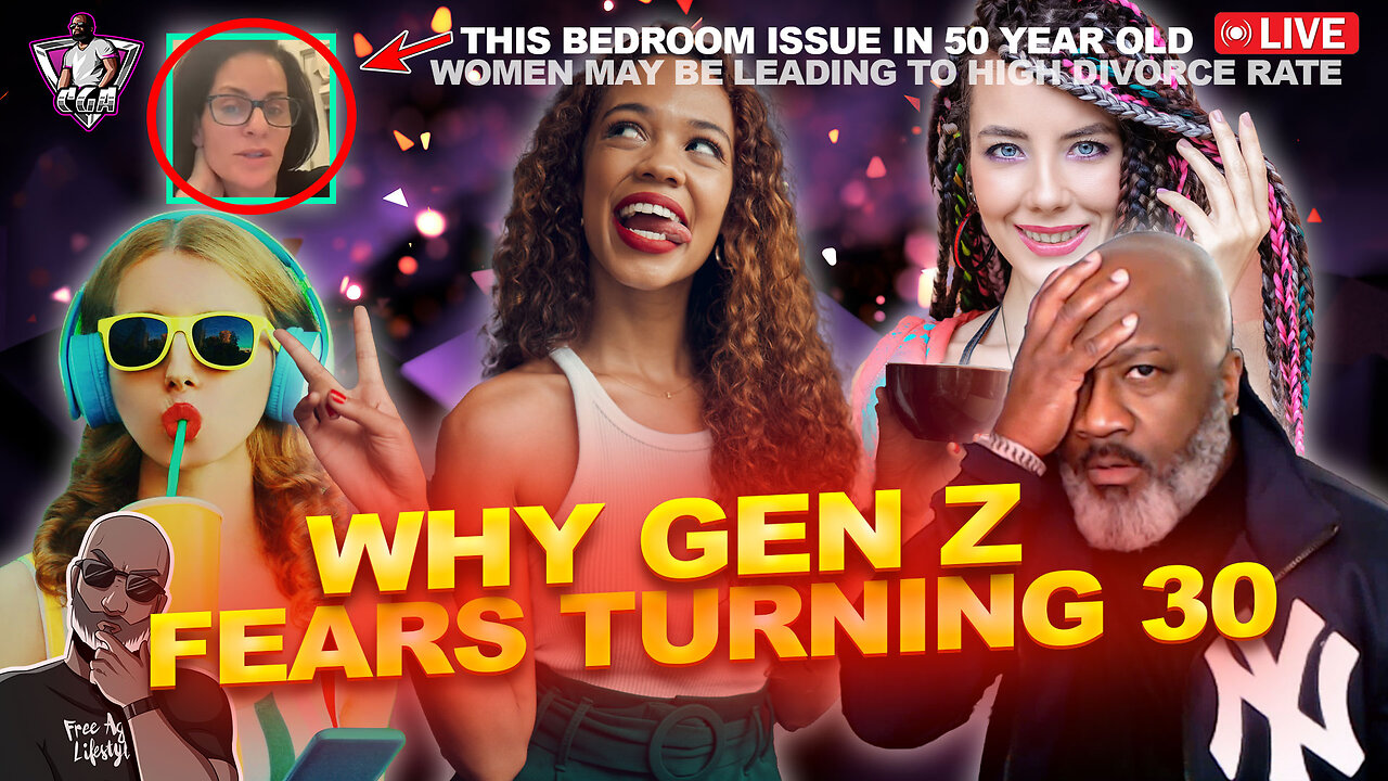 REPORT: Why Gen Z Women Are Scared To Turn Single & 30 - Rebels Without A Cause | Grey Divorce Issue