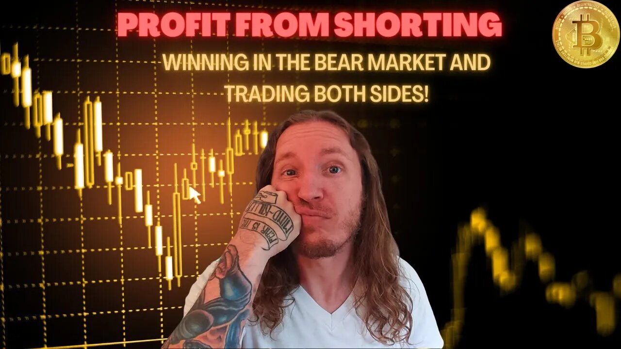 Shorting Bitcoin FTW! Profit by WINNING in the BTC Bear Market and Trading Both Sides