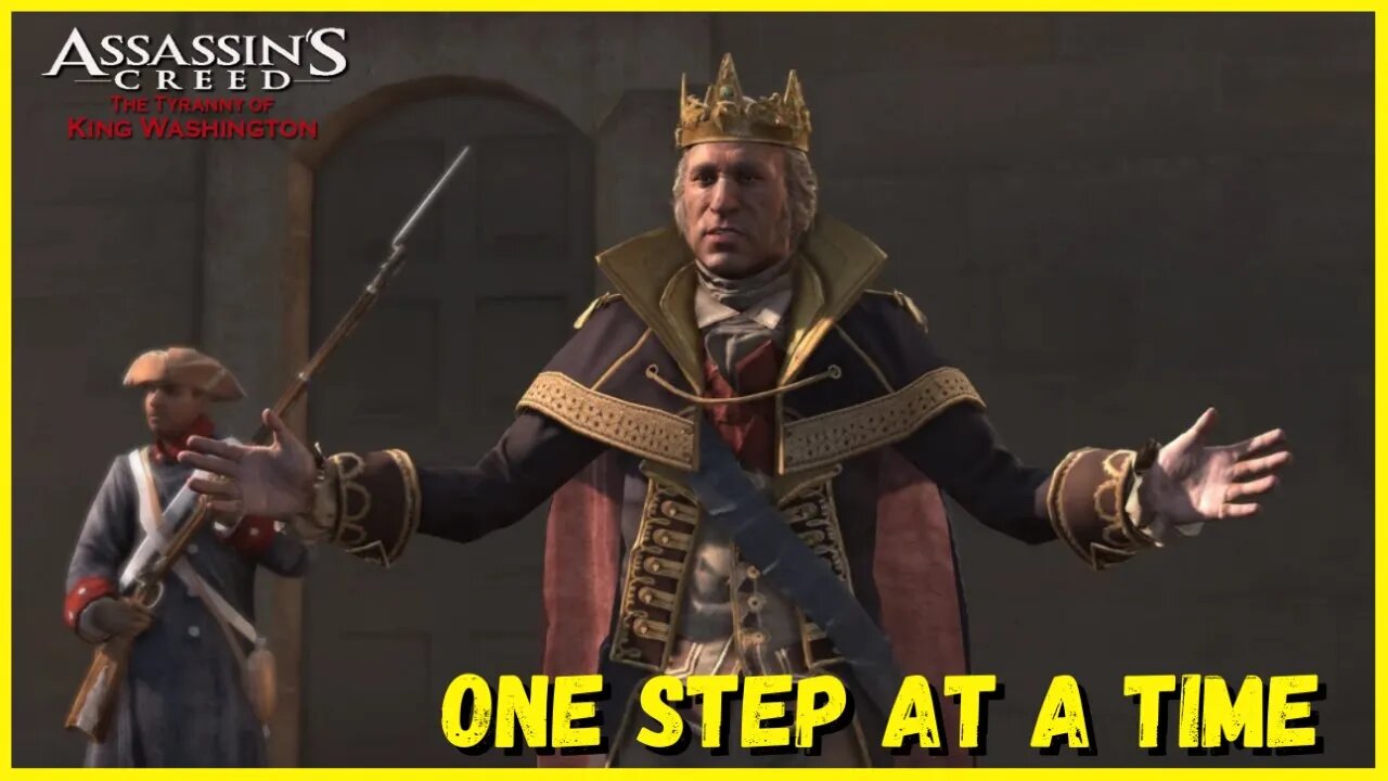 One Step at a Time | The Tyranny Of King Washington Episode 3: The Redemption