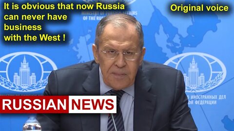 Lavrov: It is obvious that now Russia can never have business with the West! Ukraine Russia NATO. RU