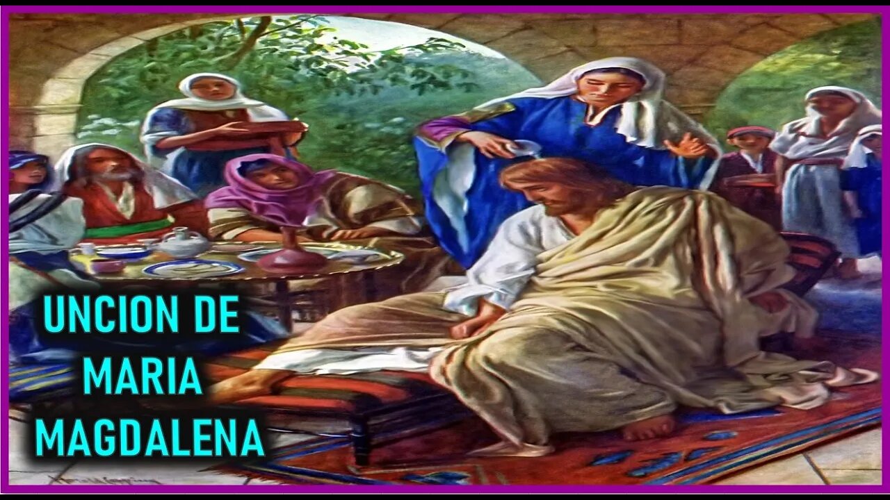 UNCION DE MARIA MAGDALENA - CAPITULO 220 - VIDA DE JESUS Y MARIA POR ANA ACATALINA EMMERICK