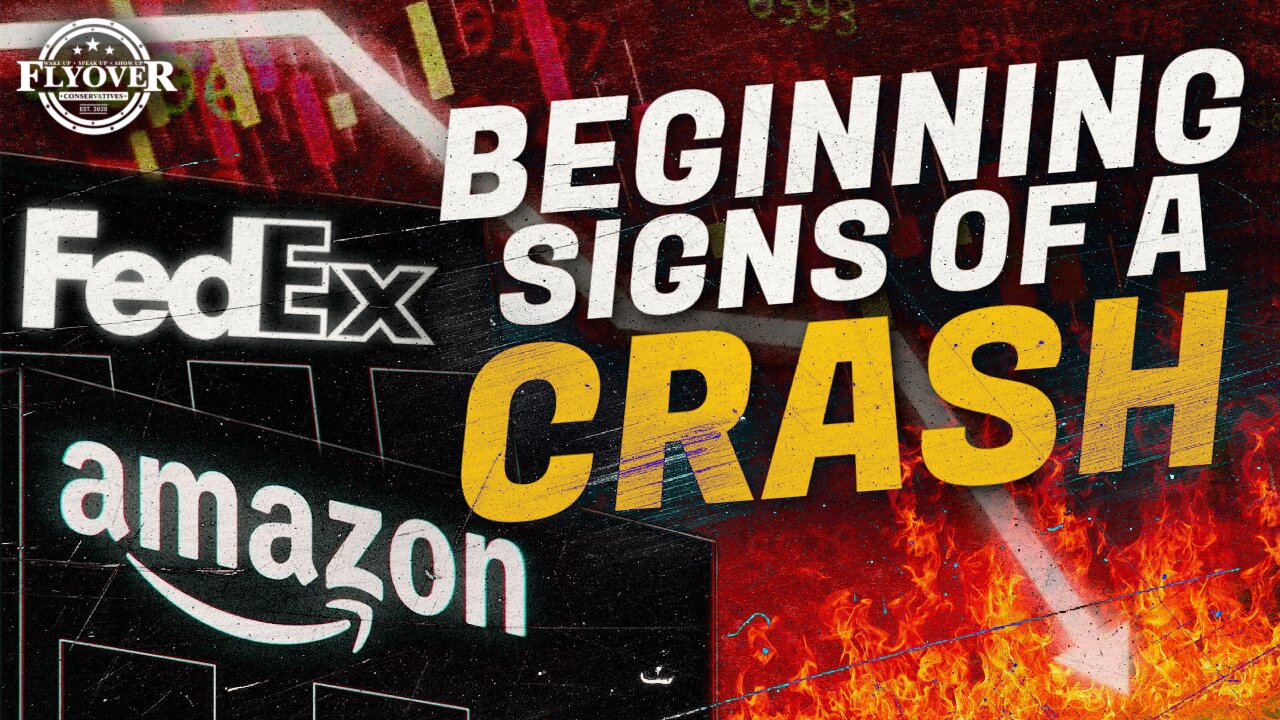 Economy | Amazon and FedEx - Early Indicators of a Global Crash | Economic Update