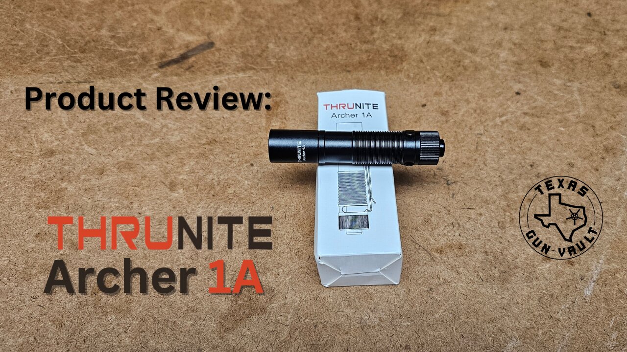 Product Review: Thrunite Archer 1A Flashlight