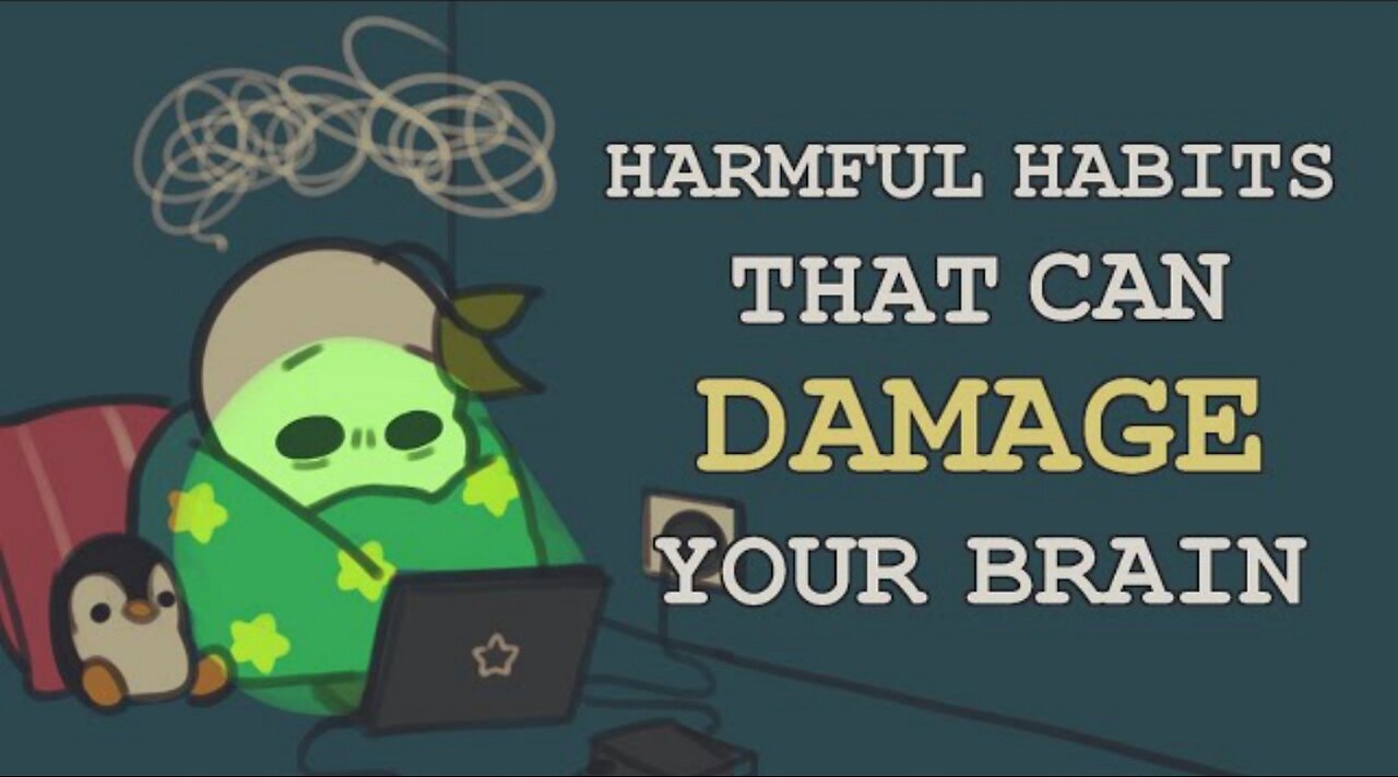 9 Habits That Damage Your Brain