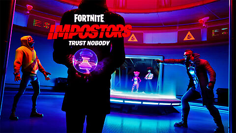 Do Not Trust Anyone - Fortnite Impostors Creative Map