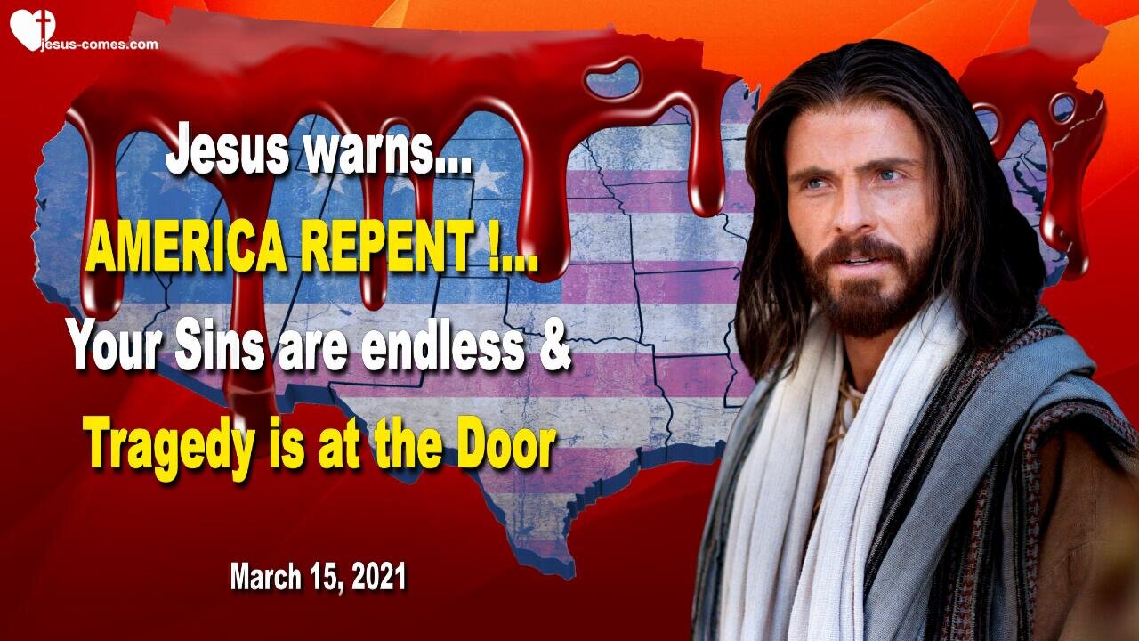 Warning Call from Jesus Christ... America repent ! ❤️ Your Sins are endless & Tragedy is at the Door