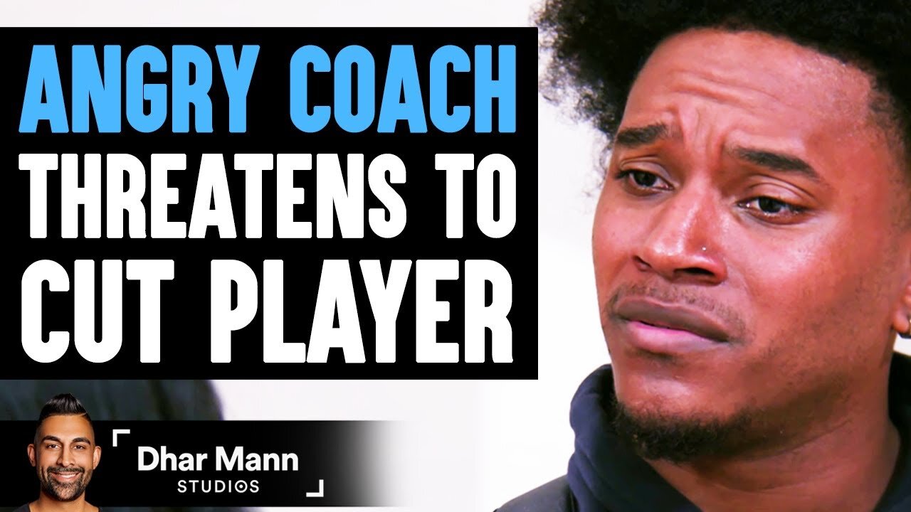 ANGRY COACH Threatens To Cut Player ft TrentShelton Dhar Mann