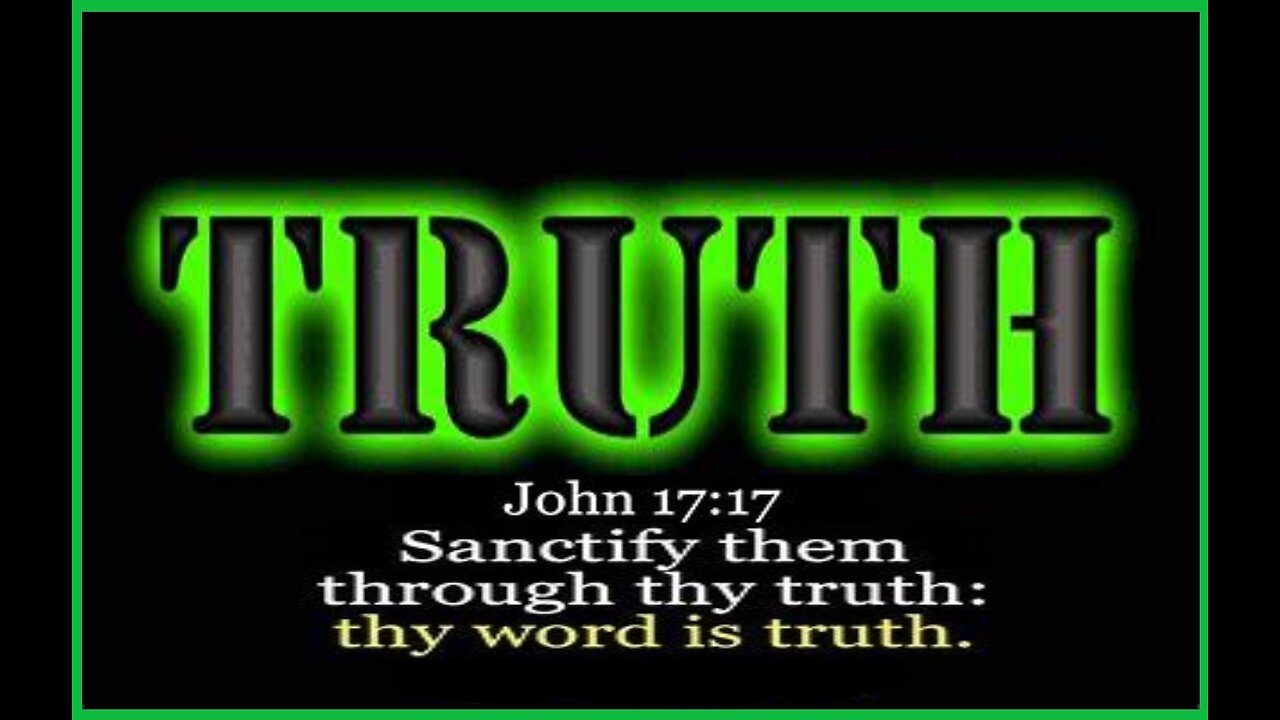 SANCTIFIED THROUGH TRUTH #71