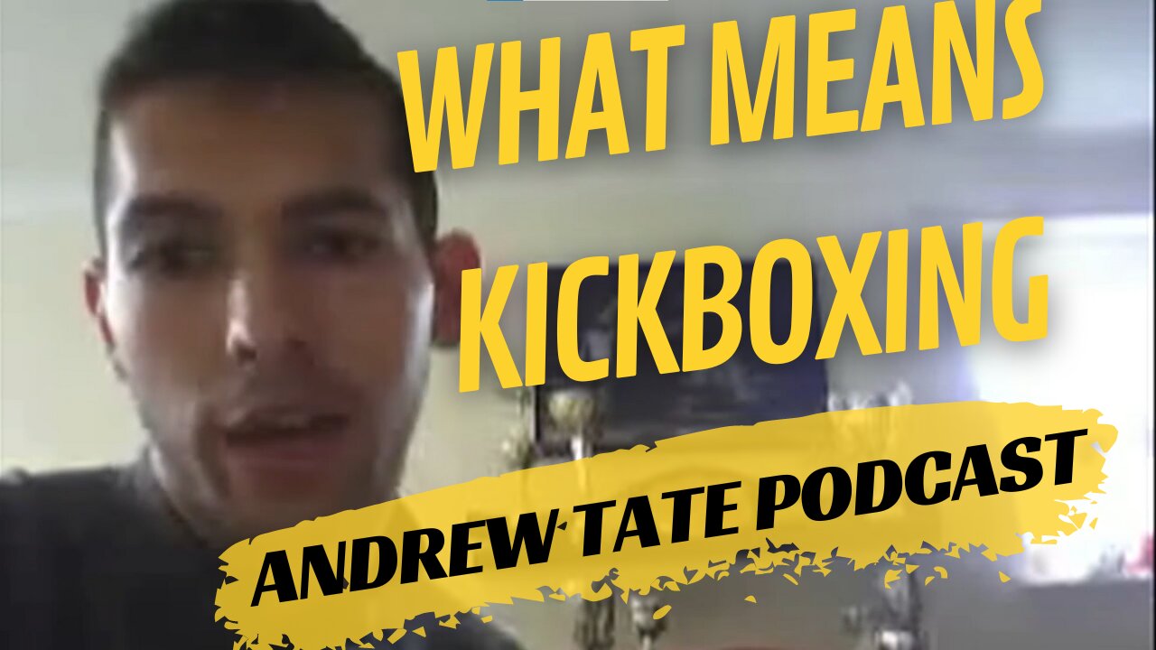 Andrew Tate reveals what KICKBOXING means to HIM!