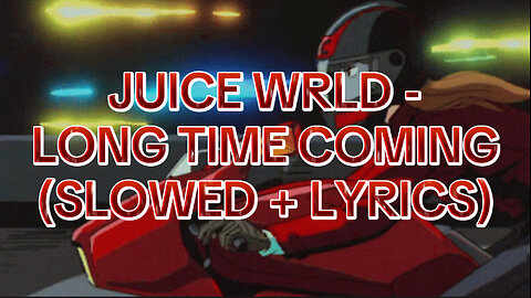 Juice WRLD - Long Time Coming (Slowed + Lyrics) [Prod. Pxrtus]