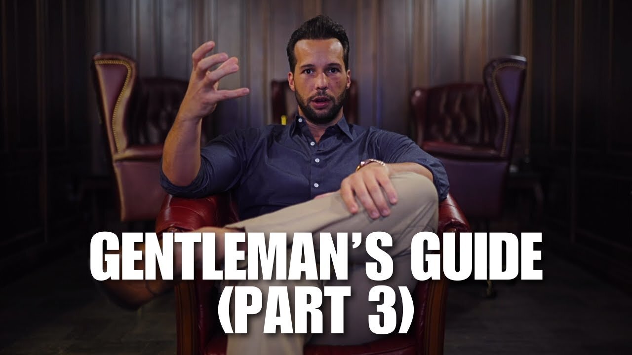 Tristan Tate - Gentleman's Guide Part 3