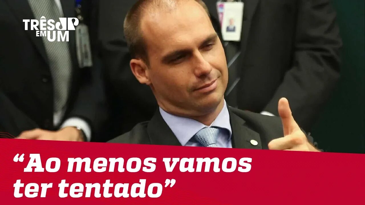 Eduardo Bolsonaro admite dificuldades em aprovar reformas econômicas: 'ao menos vamos ter tentado'