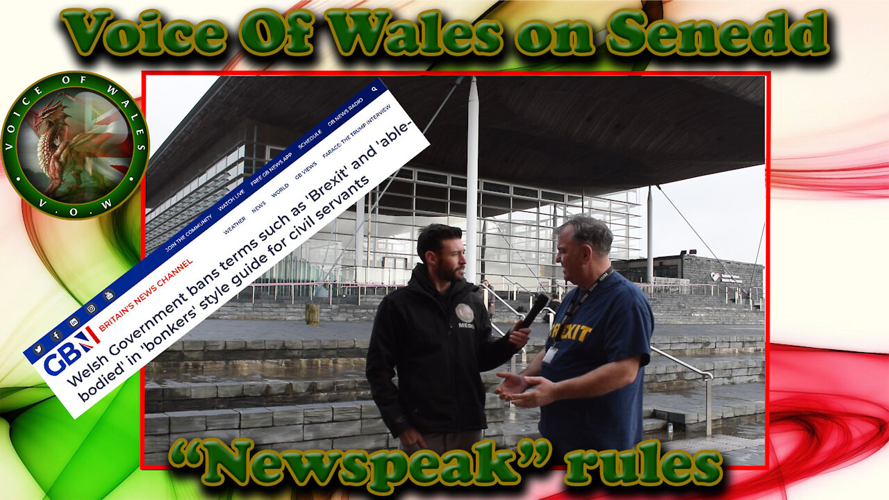 Voice Of Wales on Senedd Newspeak