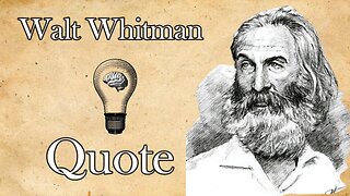 Walk Towards the Light: Walt Whitman's Encouragement