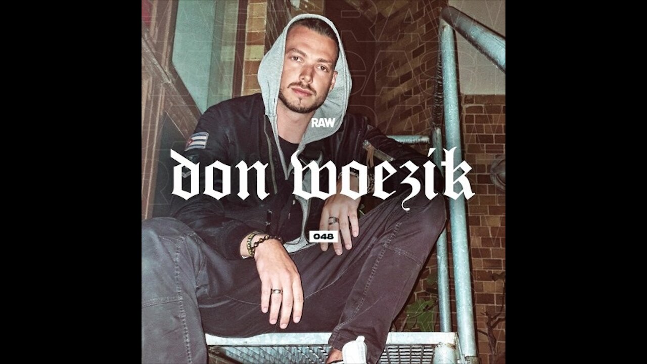 Don Woezik @ RAWCAST #048