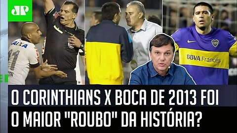 "Gente, a Libertadores TEM..." Mauro Cezar DÁ AULA ao lembrar "ESCÂNDALO" em Corinthians x Boca Jrs!