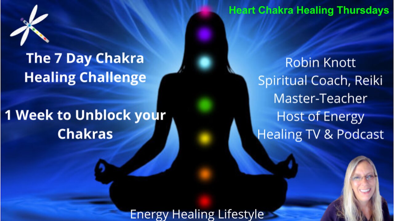 Day 4 of The 7 Day Chakra Healing Challenge, Heart Chakra