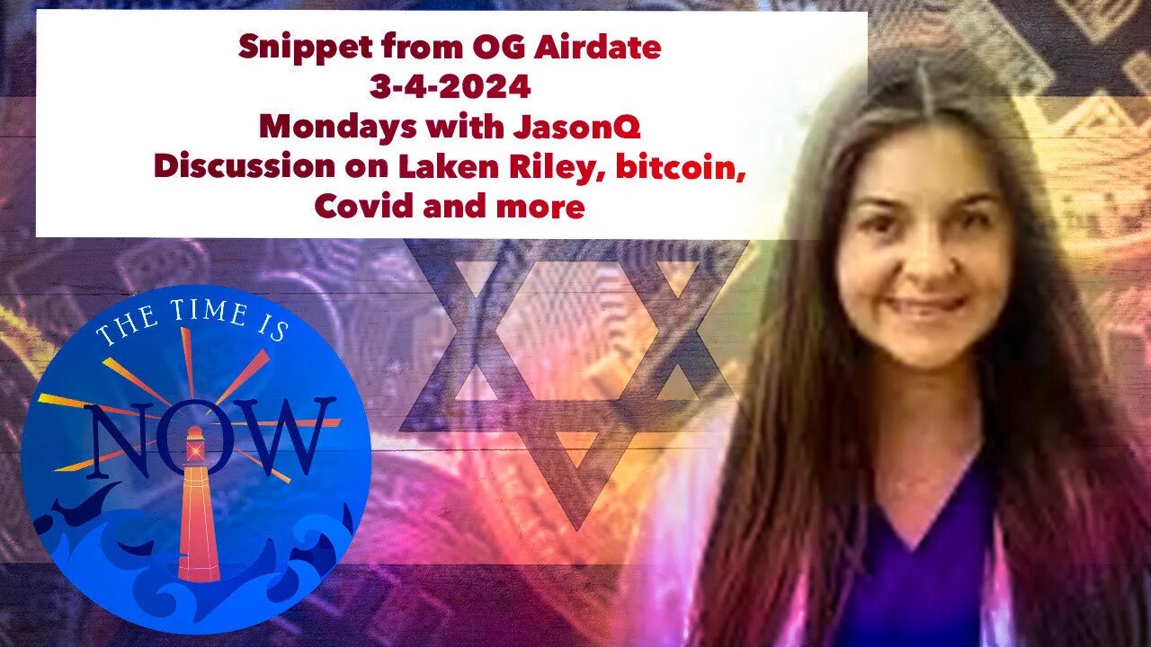 Snippet From OG Air date 3-4-2024 From Laken Riley to Bitcoin and everything in between