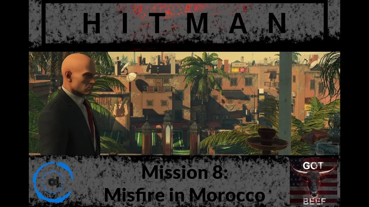 Hitman Freelancer 8: Misfire in Morocco