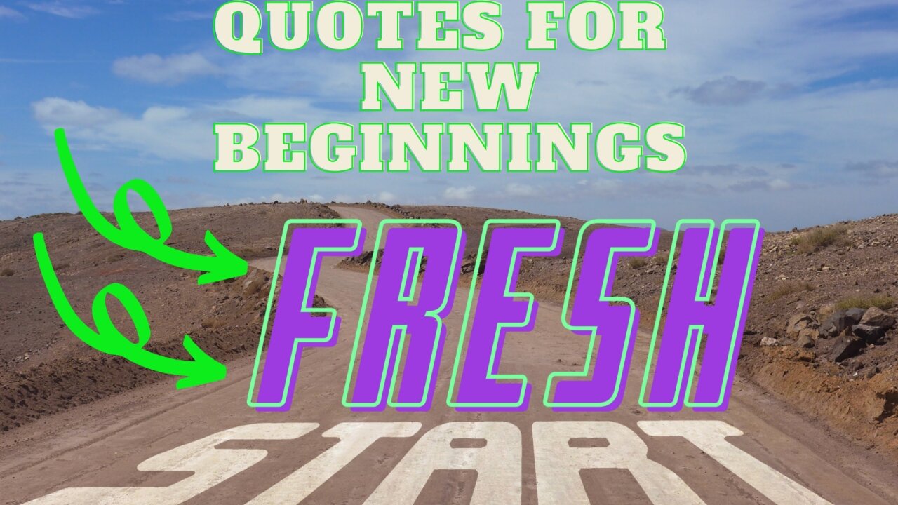 Quotes For New Beginnings