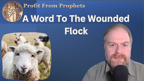 A Word to the Wounded Flock