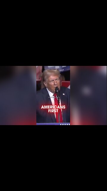 Trump: WE WILL PUT AMERICA FIRST
