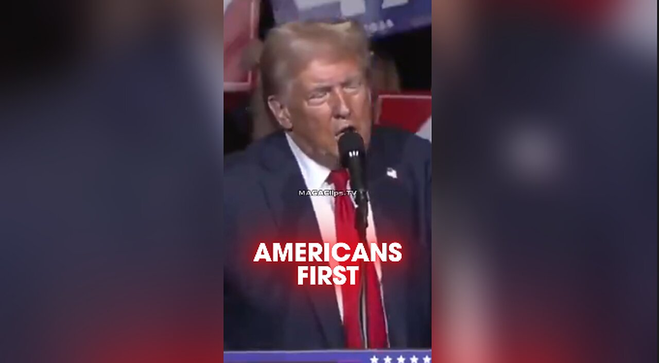 Trump: WE WILL PUT AMERICA FIRST