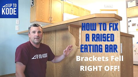 How To Fix A Raised Eating Bar (Brackets Fell Right Off!)