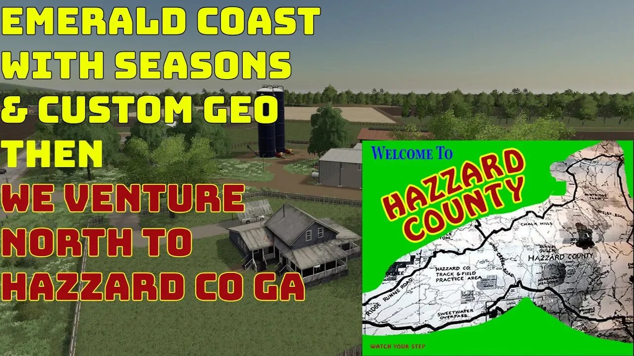 Testing Emerald Coast Seasons Edition and checking out a new WIP map Hazzard Co GA.