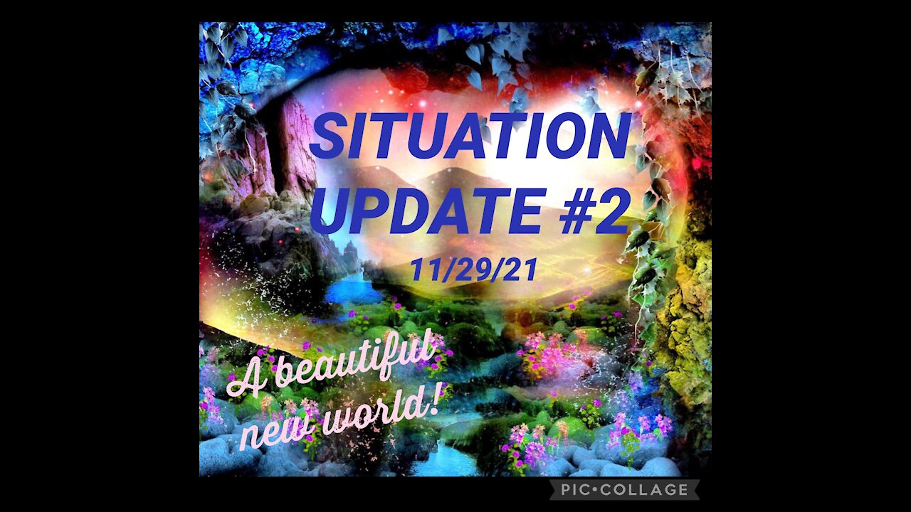 SITUATION UPDATE #2 11/29/21