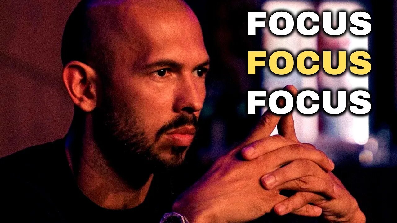 Andrew Tate FOCUS Mentality