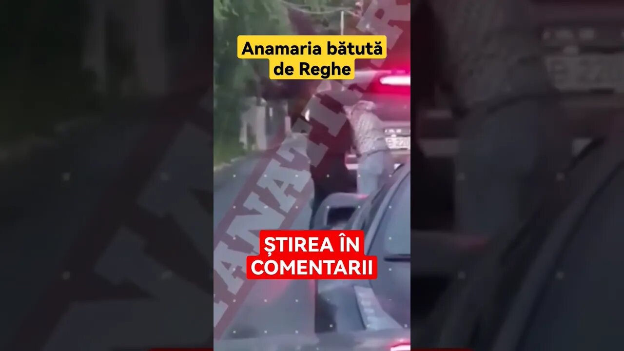 Anamaria bătută de Reghe #shorts