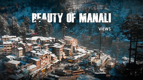 BEAUTY OF MANALI | manali cinematic travel video | travel india