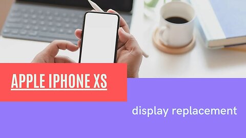 Apple Iphone XS, display, screen replacement, repair video