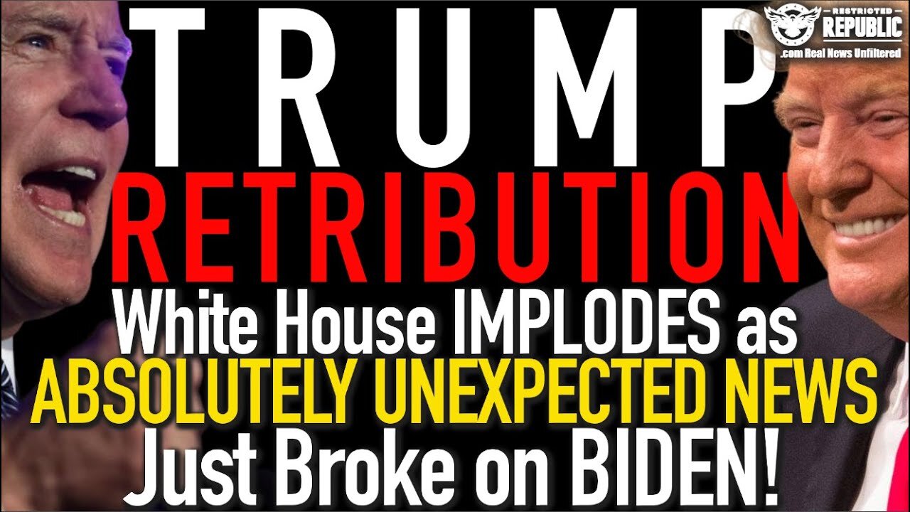 Trump Retribution! White House IMPLODES as ABSOLUTELY UNEXPECTED NEWS Just Broke on Biden!