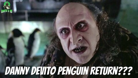 Danny Devito Interested In Reprising Role As Penguin???