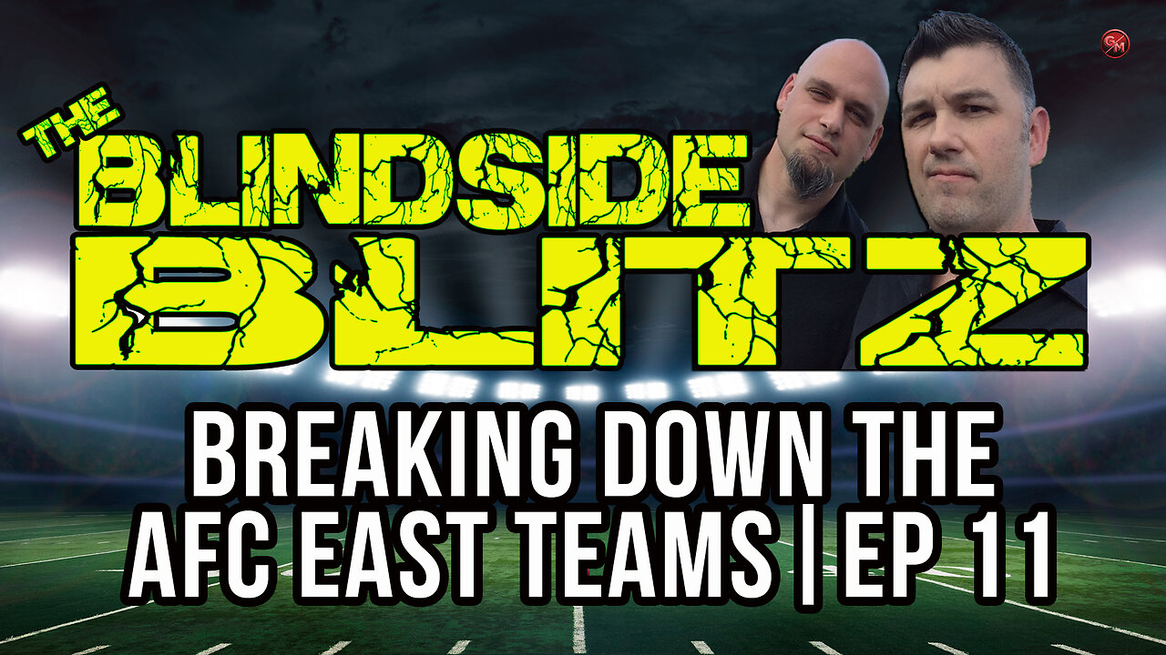 Breaking Down the AFC East, NFL Verdict | Blindside Blitz