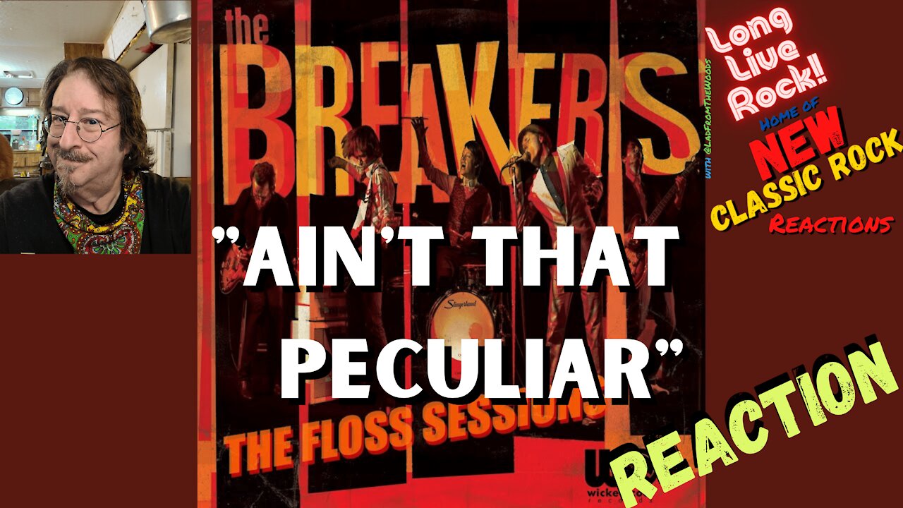 The Breakers - Aint That Peculiar (New Classic Rock Reaction)