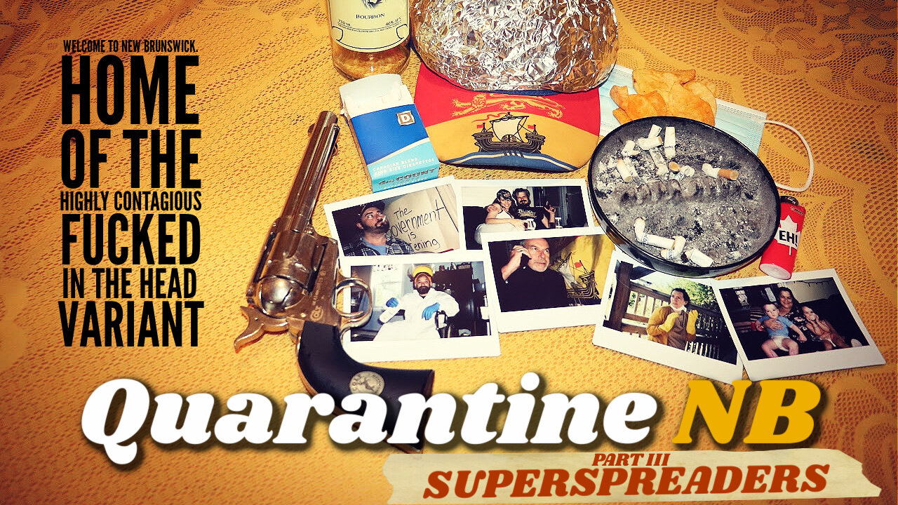 Quarantine NB Part III: SUPERSPREADERS