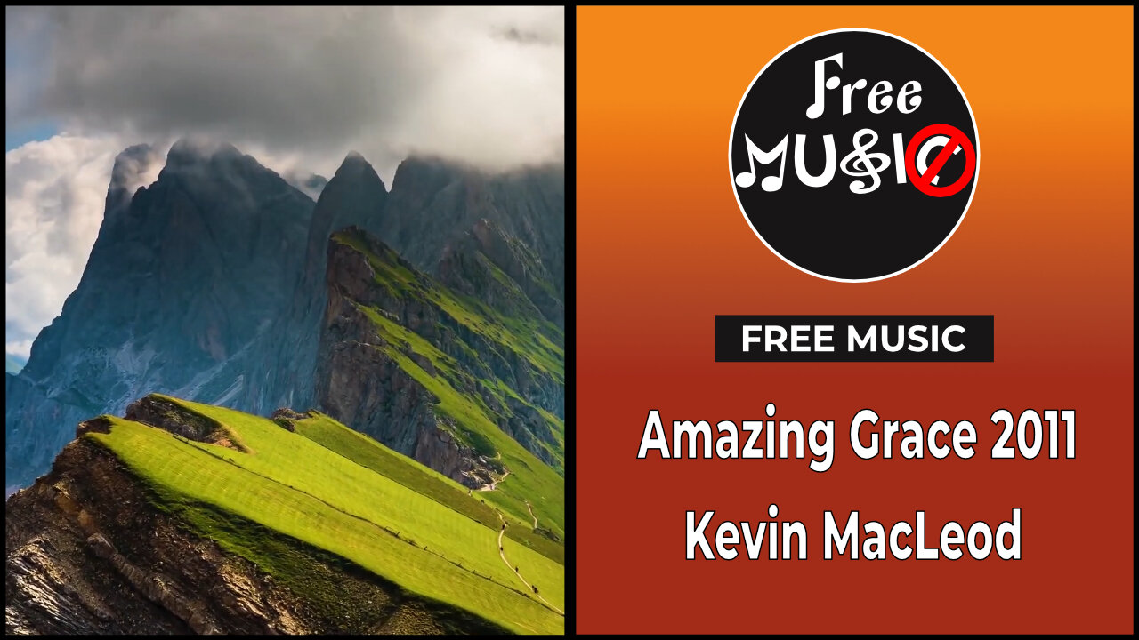 Amazing Grace 2011 - Kevin MacLeod