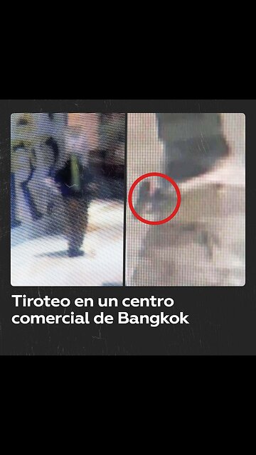 Se reporta un tiroteo en un centro comercial de Bangkok