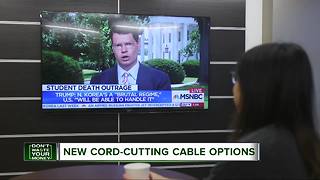 Watch your way with new cable options