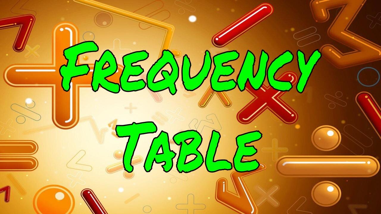 Frequency Tables