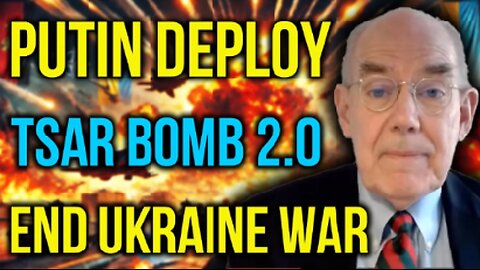 John Mearsheimer: Putin Prepares “Tsar Bomb 2.0” to Deliver Ultimate Blow to Ukraine - NATO Shaken!