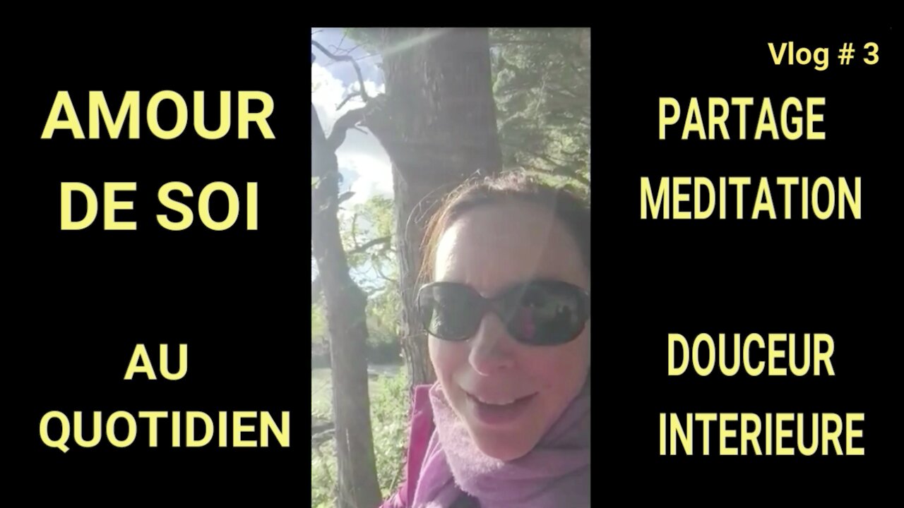 MÉDITATION DOUCEUR INTERIEURE /Vlog #003 Amour de soi au quotidien