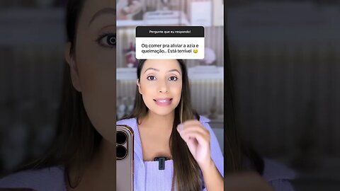 O que comer para aliviar azia e a queimação na gravidez?