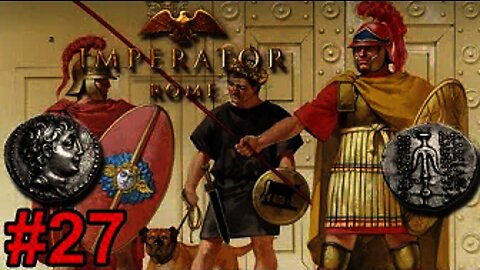 Imperator: Rome Update 2.0 Marius - Egypt 27 - war w/ Seleucid Empire